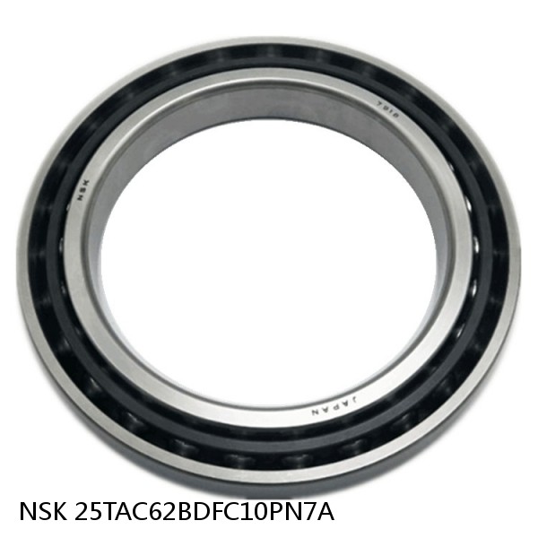 25TAC62BDFC10PN7A NSK Super Precision Bearings