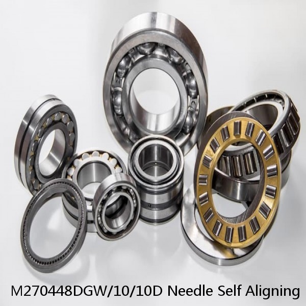 M270448DGW/10/10D Needle Self Aligning Roller Bearings