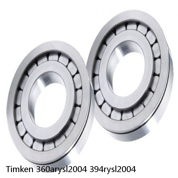 360arysl2004 394rysl2004 Timken Cylindrical Roller Radial Bearing